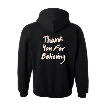 Thank You For Believing Black Hoodie