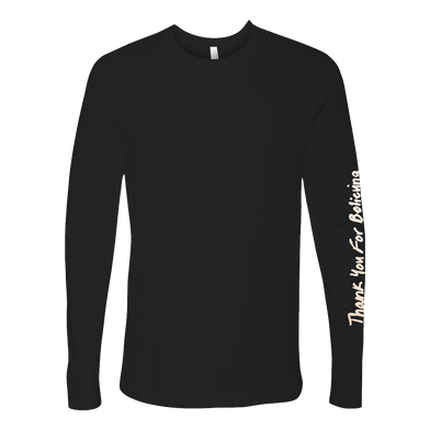 Thank You For Believing Black Longsleeve