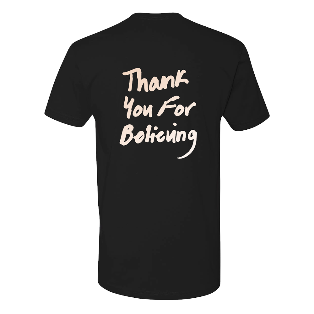 Thank You For Believing Black T-Shirt